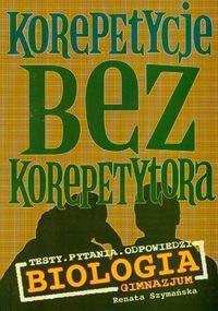 KOREPETYCJE BEZ KOREPETYTORA - BIOLOGIA GIM KRAM