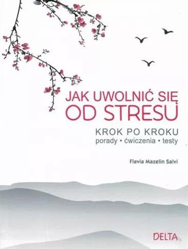 Jak uwolnić się od stresu
