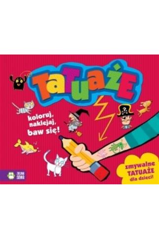 Tatuaże Koloruj, naklejaj, baw się!