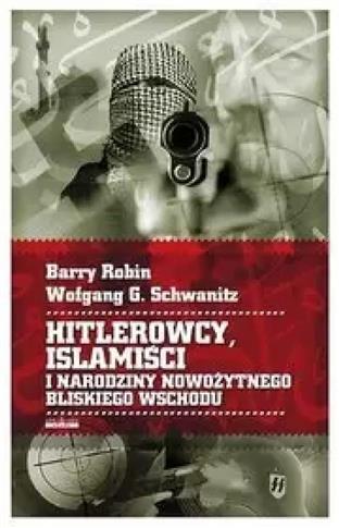 Hitlerowcy, islamiści i narodziny nowożytnego Blis