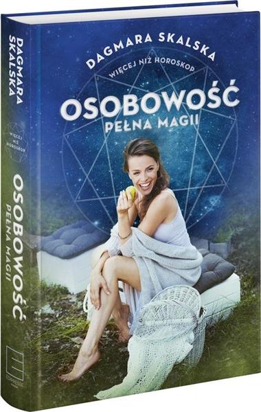 OSOBOWOŚĆ PEŁNA MAGII. WIĘCEJ NIŻ HOROSKOP?