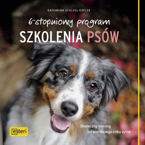 6-STOPNIOWY PROGRAM SZKOLENIA PSÓW