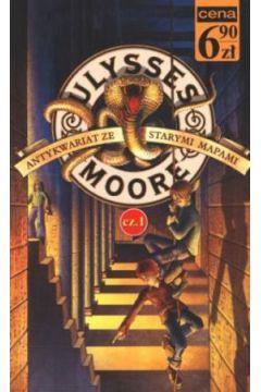 ANTYKWARIAT ZE STARYMI MAPAMI.ULYSSES MOORE.POCKET