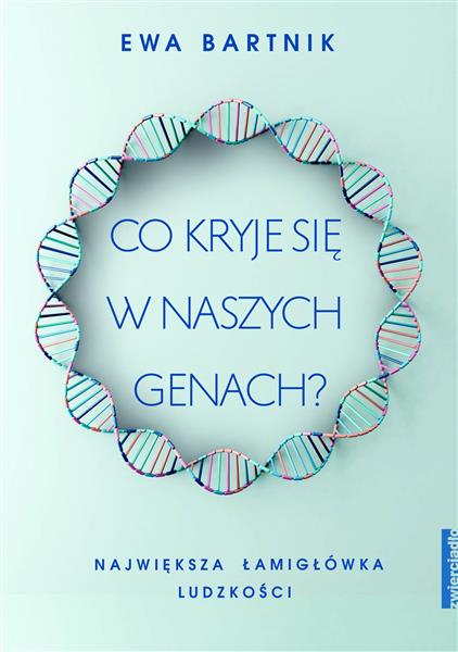 CO KRYJE SIĘ W NASZYCH GENACH? NAJWIĘKSZA ŁAMIGŁÓW