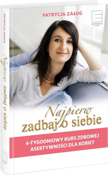NAJPIERW ZADBAJ O SIEBIE