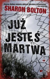 JUŻ JESTEŚ MARTWA