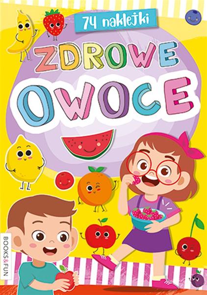ZDROWE OWOCE. KOLOROWANKA