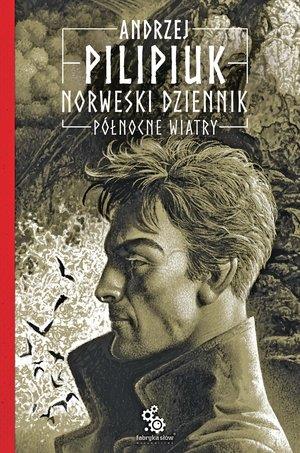 Norweski Dziennik. Tom 3. Północne wiatry