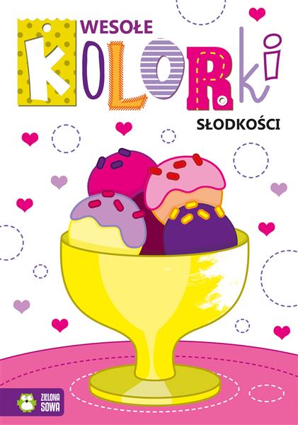 WESOŁE KOLORKI. SŁODKOŚCI