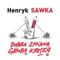 DOBRA ZMIANA GRUBĄ KRESKĄ