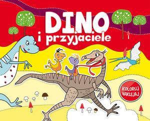 KOLORUJ, NAKLEJAJ. DINO I PRZYJACIELE
