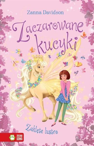 ZACZAROWANE KUCYKI. ZAKLĘTE LUSTRO