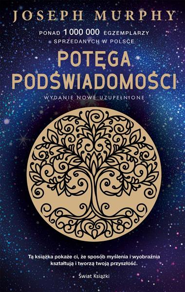 POTĘGA PODŚWIADOMOŚCI (EKSKLUZYWNA EDYCJA)