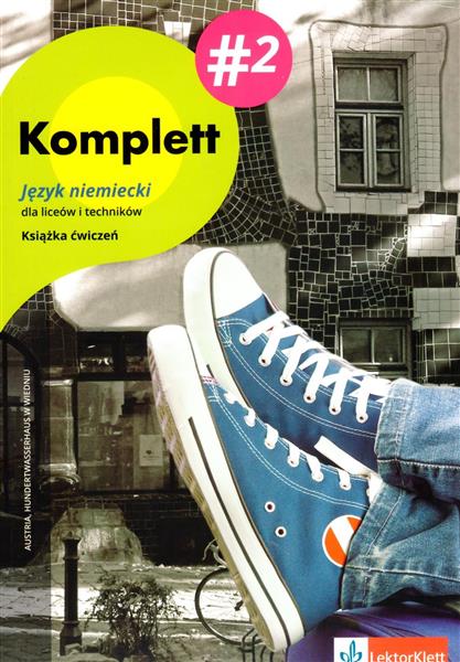 KOMPLETT 2. JĘZYK NIEMIECKI DLA LICEÓW I TECHNIKÓW