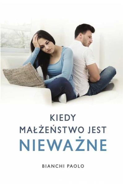 KIEDY MAŁŻEŃSTWO JEST NIEWAŻNE