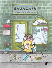 BAGAŻNIK, CZYLI RZECZ O PAKOWANIU