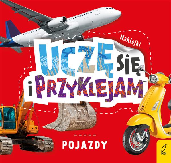 UCZĘ SIĘ I PRZYKLEJAM. POJAZDY