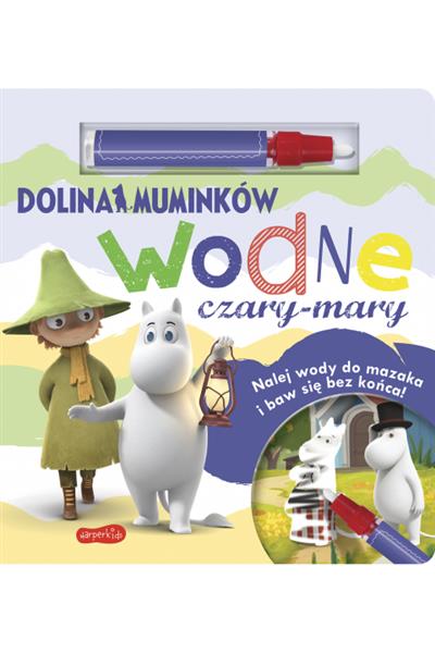 WODNE CZARY-MARY. DOLINA MUMINKÓW