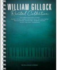WILLIAM GILLOCK RECITAL COLLECTION