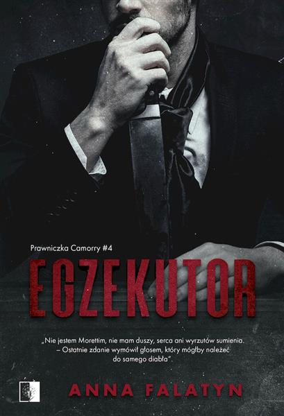 Prawniczka Camorry. Tom 4. Egzekutor