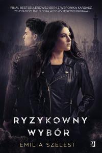 RYZYKOWNY WYBÓR