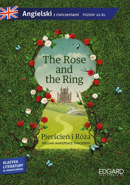 ANGIELSKI Z ĆWICZENIAMI. THE ROSE AND THE RINGANGI
