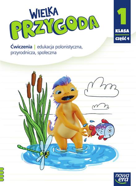 WIELKA PRZYGODA. ĆWICZENIA ZINTEGROWANE. KLASA 1.