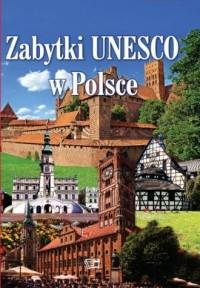 ZABYTKI UNESCO W POLSCE