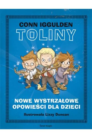 Toliny 2. Nowe wystrzałowe opowieści dla dzieci