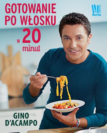GOTOWANIE PO WŁOSKU W 20 MINUT