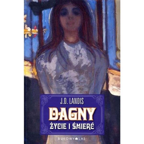 DAGNY ŻYCIE I ŚMIERĆ