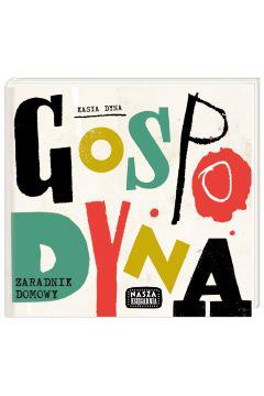 GOSPODYNA. ZARADNIK DOMOWY