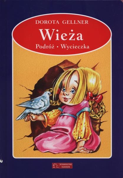 WIEŻA / PODRÓŻ / WYCIECZKA