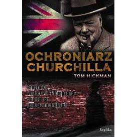 Ochroniarz Churchilla T.Hickman br Replika