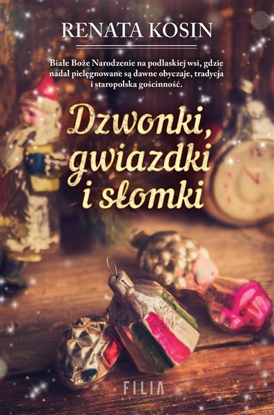 DZWONKI, GWIAZDKI I SŁOMKI