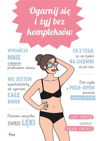 OGARNIJ SIĘ I ŻYJ BEZ KOMPLEKSÓW