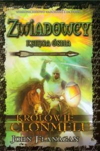 KRÓLOWIE CLONMELU ZWIADOWCY KSIĘGA 8