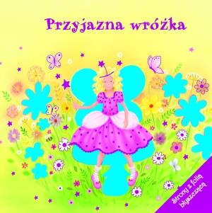 PRZYJAZNA WRÓŻKA