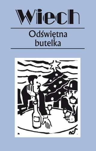 ODŚWIĘTNA BUTELKA