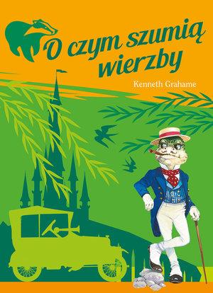 O CZYM SZUMIĄ WIERZBY