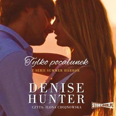 Summer Harbor. Tom 3. Tylko pocałunek. Audiobook