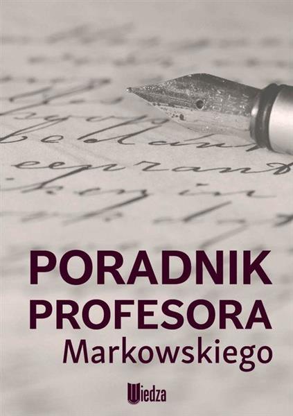 PORADNIK PROFESORA MARKOWSKIEGO