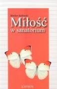 Miłość w sanatorium - Józefowski Wiesław