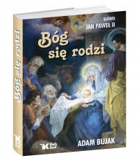 BÓG SIĘ RODZI