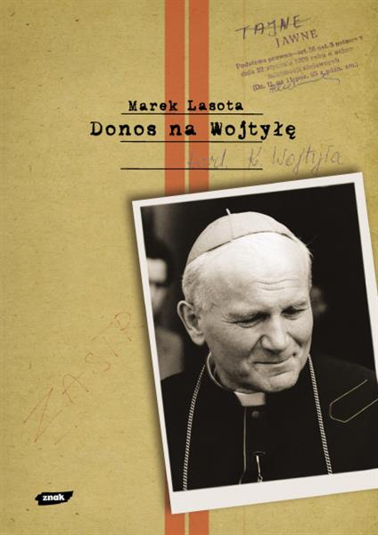 DONOS NA WOJTYLE - KAROL WOJTYLA W TECZKACH
