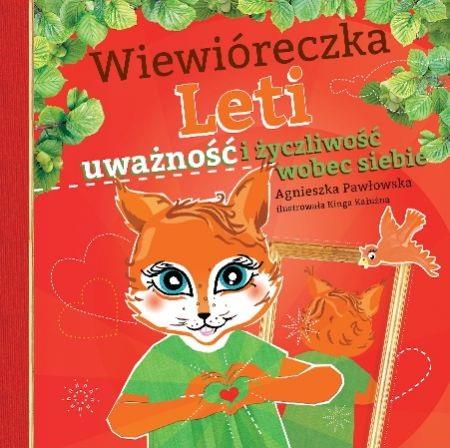 WIEWIÓRECZKA LETI. UWAŻNOŚĆ I ŻYCZLIWOŚĆ WOBEC SIE
