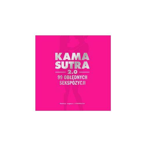 KAMASUTRA 2.0. 99 OBŁĘDNYCH SEKSPOZYCJI