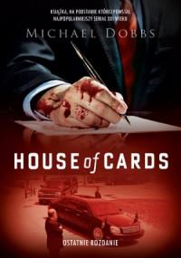 HOUSE OF CARDS OSTATNIE ROZDANIE