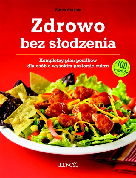 ZDROWO BEZ SŁODZENIA