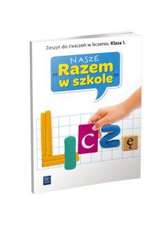 NASZE RAZEM W SZKOLE SP 1 LICZĘ